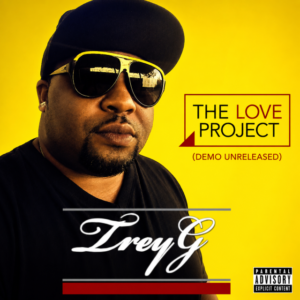 TreyG - The Love Project EP (Demo Unreleased)
