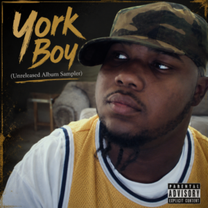 York Boy - York Boy (Unreleased Album Sampler)